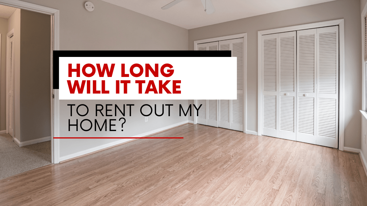 How Long Will It Take To Rent Out My Hampton Roads Home 